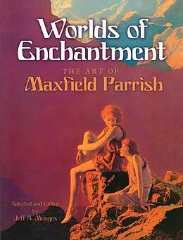 E-Book (epub) Worlds of Enchantment von Maxfield Parrish
