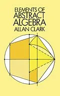 E-Book (epub) Elements of Abstract Algebra von Allan Clark
