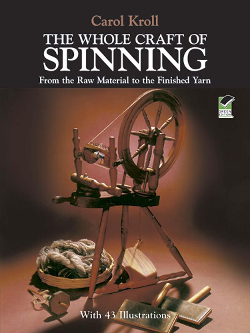 The Whole Craft of Spinning