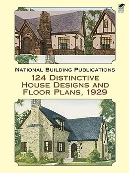 E-Book (epub) 124 Distinctive House Designs and Floor Plans, 1929 von National Building Publications
