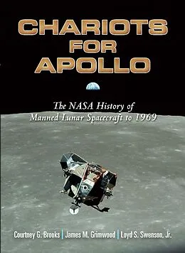 E-Book (epub) Chariots for Apollo von Courtney G. Brooks, James M. Grimwood, Loyd S. Swenson