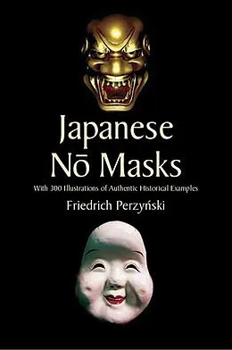 E-Book (epub) Japanese No Masks von Friedrich Perzynski