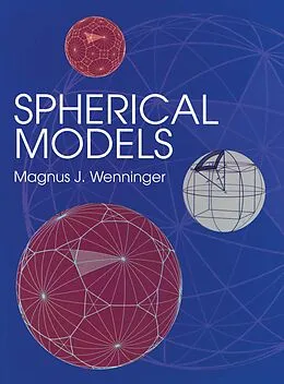 E-Book (epub) Spherical Models von Magnus J. Wenninger