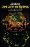 E-Book (epub) Ghost Stories and Mysteries von J. S. Lefanu