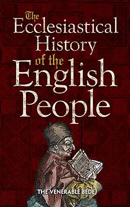 E-Book (epub) The Ecclesiastical History of the English People von The Venerable Bede