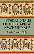 E-Book (epub) Myths and Tales of the Jicarilla Apache Indians von Edward Morris Opler