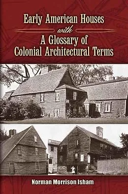 E-Book (epub) Early American Houses von Norman Morrison Isham