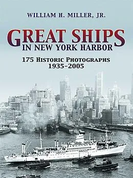 E-Book (epub) Great Ships in New York Harbor von Jr. Miller William H.