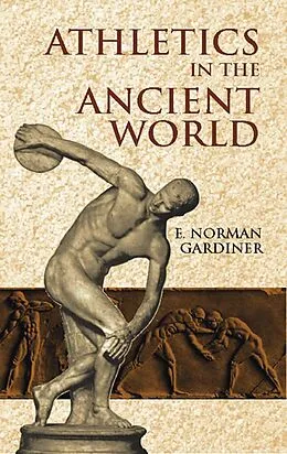 E-Book (epub) Athletics in the Ancient World von E. Norman Gardiner