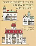 E-Book (epub) Designs for Street Fronts, Suburban Houses and Cottages von M. F. Cummings, C. C. Miller