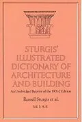 E-Book (epub) Sturgis' Illustrated Dictionary of Architecture and Building von Russell Sturgis, Francis A. Davis