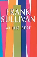 E-Book (epub) Frank Sullivan at His Best von Frank Sullivan