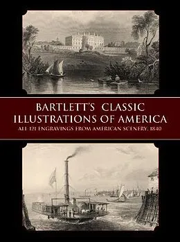 E-Book (epub) Bartlett's Classic Illustrations of America von W. H. Bartlett
