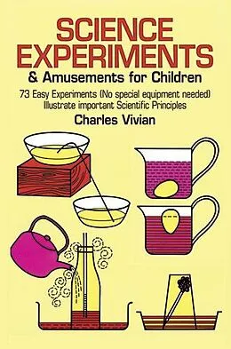 E-Book (epub) Science Experiments and Amusements for Children von Charles Vivian