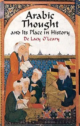 E-Book (epub) Arabic Thought and Its Place in History von De Lacy O'Leary