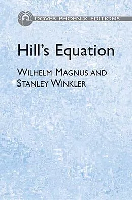 E-Book (epub) Hill's Equation von Wilhelm Magnus, Stanley Winkler