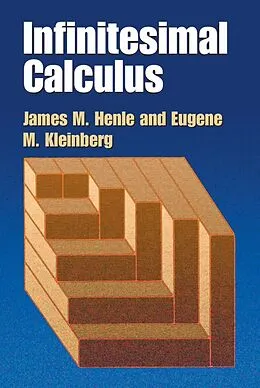 E-Book (epub) Infinitesimal Calculus von James M. Henle, Eugene M. Kleinberg