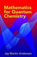E-Book (epub) Mathematics for Quantum Chemistry von Jay Martin Anderson