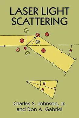 ePUB Laser Light Scattering von Charles S. Johnson