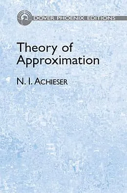 ePUB Theory of Approximation von N. I. Achieser