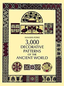 E-Book (epub) 3,000 Decorative Patterns of the Ancient World von Flinders Petrie