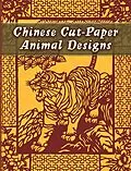 E-Book (epub) Chinese Cut-Paper Animal Designs von Dover