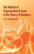 ePUB Method of Trigonometrical Sums in the Theory of Numbers von I. M. Vinogradov