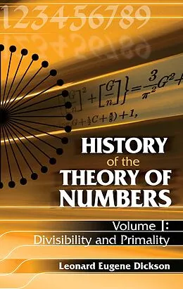 E-Book (epub) History of the Theory of Numbers, Volume I von Leonard Eugene Dickson