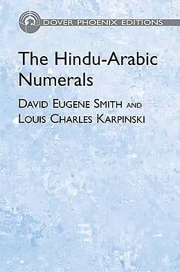 E-Book (epub) Hindu-Arabic Numerals von David Eugene Smith, Louis Charles Karpinski