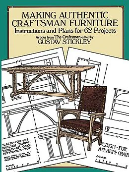 E-Book (epub) Making Authentic Craftsman Furniture von Gustav Stickley