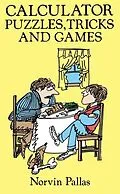 E-Book (epub) Calculator Puzzles, Tricks and Games von Norvin Pallas