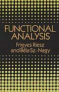E-Book (epub) Functional Analysis von Frigyes Riesz, Bela Sz. -Nagy