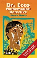 E-Book (epub) Dr. Ecco: Mathematical Detective von Dennis Shasha