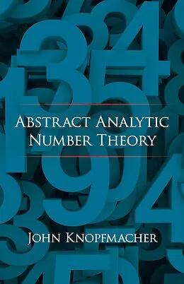 E-Book (epub) Abstract Analytic Number Theory von John Knopfmacher