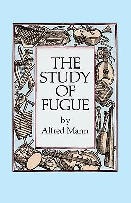 E-Book (epub) Study of Fugue von Alfred Mann