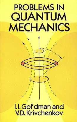 E-Book (epub) Problems in Quantum Mechanics von I. I. Gol'dman, V. D. Krivchenkov