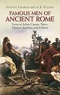 E-Book (epub) Famous Men of Ancient Rome von John H. Haaren, A. B. Poland