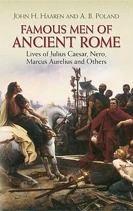 E-Book (epub) Famous Men of Ancient Rome von John H. Haaren, A. B. Poland