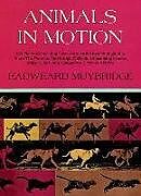 Kartonierter Einband Animals in Motion von Eadweard Muybridge