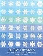 Couverture cartonnée Snow crystals de W. A. Bentley, W. J. Humphreys