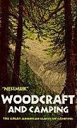 Kartonierter Einband Woodcraft and Camping von George W. Sears Nessmuk