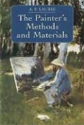 Kartonierter Einband The Painter's Methods and Materials von A. P. Laurie
