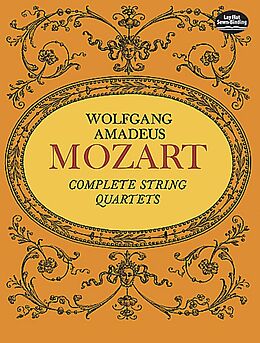 Wolfgang Amadeus Mozart Notenblätter Complete String Quartets score