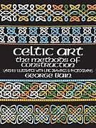 Kartonierter Einband Celtic Art: The Methods of Construction von George Bain