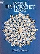 Couverture cartonnée Favorite Irish Crochet Designs de Rita Weiss