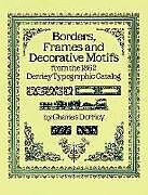 Borders, Frames and Decorative Motifs from the 1862 Derriey Typographic Catalogue