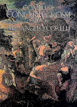 Arcangelo Corelli Notenblätter Complete concerti grossi