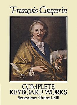 Francois (le grand) *1668 Couperin Notenblätter Complete Keyboard Works vol.1 (1-13)