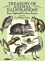 Kartonierter Einband (Kt) Treasury of Animal Illustrations: From Eighteenth-Century Sources von Carol Belanger Grafton