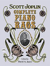 Scott Joplin Notenblätter Scott Joplin complete Piano Rags